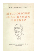 Estudios sobre Juan Ramon Jimenez de  Ricardo Gullon