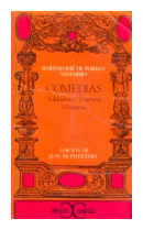 Comedias: Soldadesca - Tinelaria - Himenea de  Bartolome de Torres Naharro