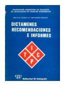 Dictamenes recomendaciones e informes de  Autores - Varios