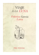 Viaje a la Luna de  Federico Garcia Lorca