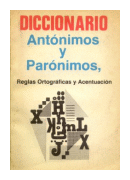 Antonimos y paronimos - reglas ortograficas de  Diccionario