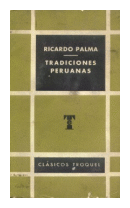 Tradiciones peruanas de  Ricardo Palma