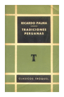 Tradiciones peruanas de  Ricardo Palma