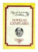 Novelas ejemplares de  Miguel de Cervantes Saavedra