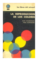 La reproduccion de los colores (Tapa dura) de  Jean Dourgnon - Paul Kowaliski