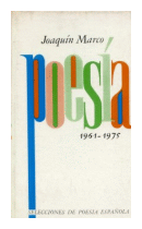 Poesia 1961 - 1975 de  Joaquin Marco