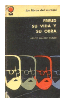 Freud su vida y su obra (Tapa dura) de  Helen Walker Puner