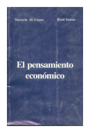 El pensamiento economico de  Marcelo Di Ciano - Raul Isman