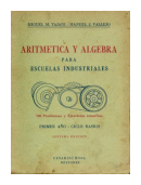 Aritmetica y algebra de  Miguel M. Tajani - Manuel J. Vallejo