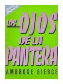 Los ojos de la pantera de  Ambrose Bierce