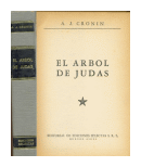 El arbol de judas (Tapa gris) de Archibal J. Cronin