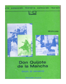 Don Quijote de la Mancha de  Miguel de Cervantes Saavedra