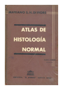 Atlas de histologia normal de  Mariano S. H. Di Fiore