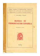 Manual de pronunciacion española de  T. Navarro Tomas