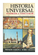 Historia universal - Presion europea sobre oriente de  Anesa - Noguer - Rizzoli - Larousse