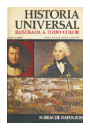 Historia universal - Subida de napoleon de  Anesa - Noguer - Rizzoli - Larousse