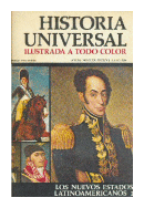 Historia universal - Los nuevos estados latinoamericanos 1 de  Anesa - Noguer - Rizzoli - Larousse