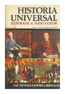 Historia universal - Las revoluciones liberales de  Anesa - Noguer - Rizzoli - Larousse