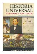 Historia universal - America en el siglo XIX de  Anesa - Noguer - Rizzoli - Larousse