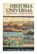 Historia universal - El despertar del asia oriental de  Anesa - Noguer - Rizzoli - Larousse