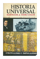 Historia universal - Colonialismo e imperialismo de  Anesa - Noguer - Rizzoli - Larousse