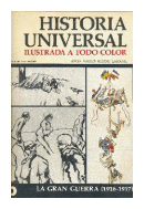 Historia universal - La gran guerra (1916-1917) de  Anesa - Noguer - Rizzoli - Larousse