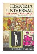 Historia universal - Vencedores y vencidos de  Anesa - Noguer - Rizzoli - Larousse