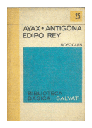 Ayax - Antigona - Edipo rey de Sofocles