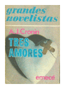 Tres amores de  Archibal J. Cronin