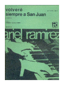 Volvere siempre a San Juan de  Armando Tejada Gomez