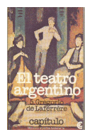 El teatro argentino de Gregorio De Laferrere