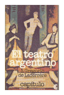 El teatro argentino de  Gregorio De Laferrere