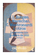 La generacion poetica de 1922 de Jorge Luis Borges - L. Marechal - C. Mastronardi y otros