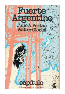Fuerte argentino de Julio A. Portas - Walter Ciocca