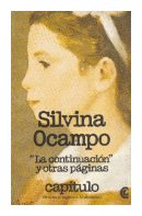 La continuacion y otras paginas de  Silvina Ocampo
