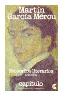 Recuerdos literarios de Martin Garcia Merou