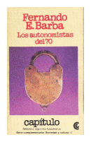 Los autonomistas del 70 de  Fernando E. Barba