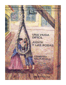 Una viuda dificil - Judith y las rosas de  Conrado Nale Roxlo