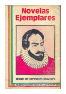 Novelas ejemplares de  Miguel de Cervantes Saavedra