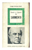 Genio y figura de Sarmiento de  Enrique Anderson Imbert