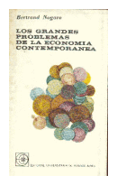 Los grandes problemas de la economia contemporanea de  Bertrand Nogaro