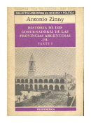 Historia de los gobernadores de las provincias argentinas III de  Antonio Zinny