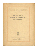 La politica, deber y derecho del hombre de  Joaquin Ruis Gimenez