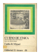 Curso de Fisica de  Carlos R. Miguel