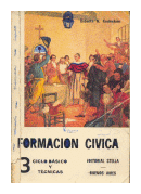 Formacion civica - 3 ciclo basico y tecnicas de  Roberto N. Kechichin