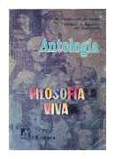 Antología - Filosofía viva de  M. Frassometo de Gallo - E. Fernández Aguirre de Martínez