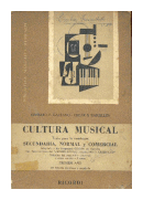 Cultura Musical - Primer Ao de  Ernesto C. Galeano - Oscar S. Bareilles