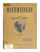 Matematicas: Cuarto curso de  Emanuel S. Cabrera - Hector J. Medici