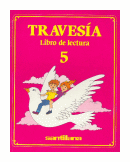 Travesia 5 - Libro de lectura de  Celia Moyano -  Ana Silvente