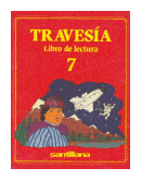 Travesia 7 - Libro de lectura de  Celia Moyano -  Ana Silvente
